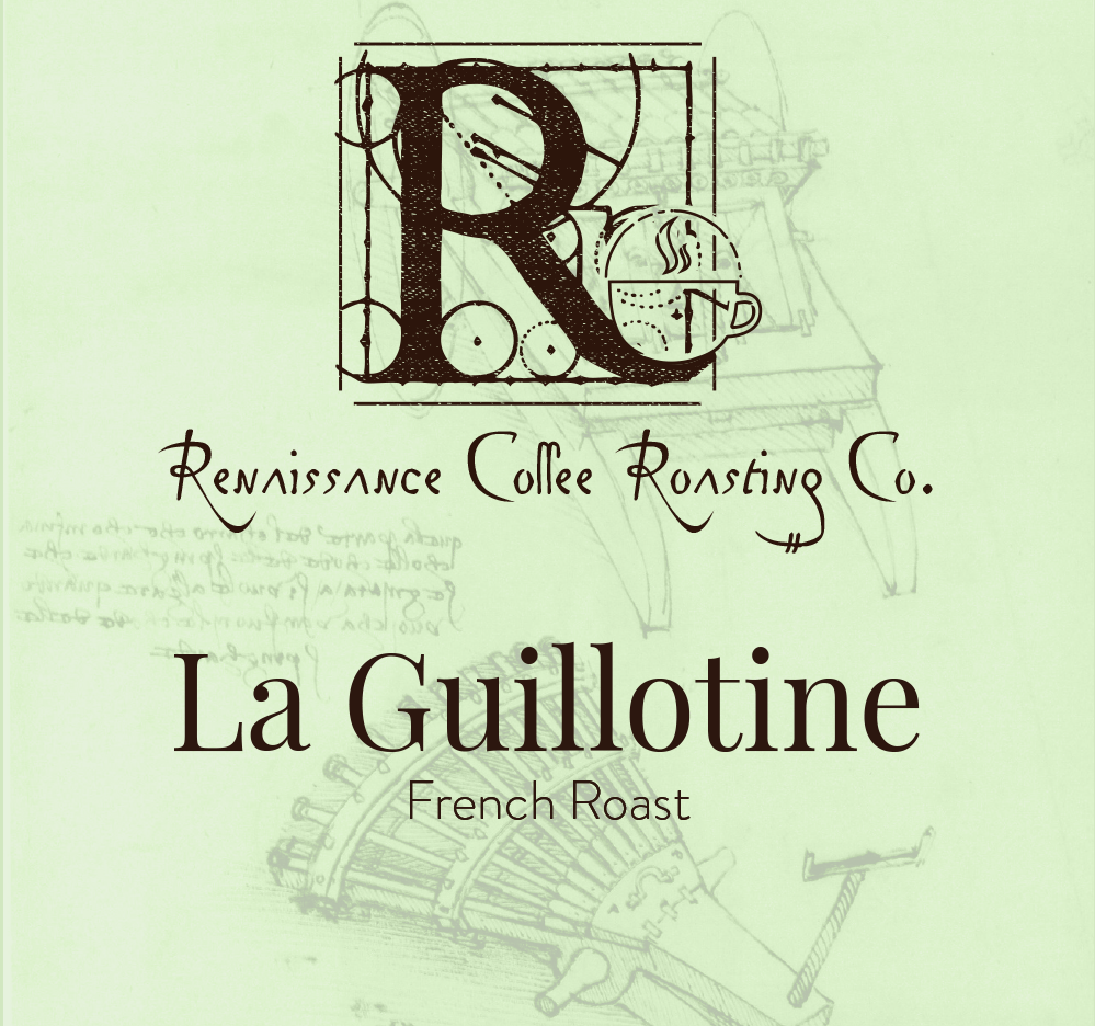 LA GUILLOTINE - FRENCH ROAST